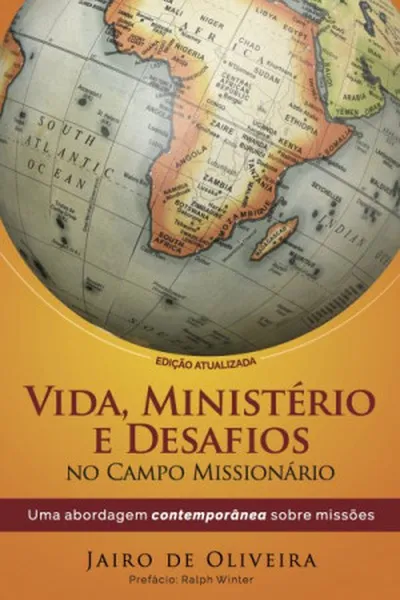 Cover of Vida, Ministério e Desafios no Campo Missionário