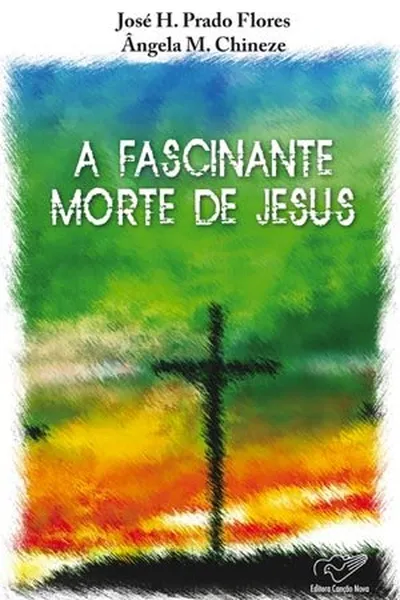 Cover of A Fascinante Morte de Jesus