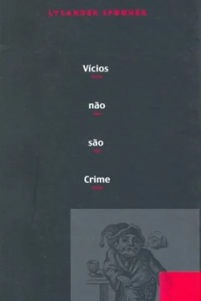 Cover of Vícios Não São Crime