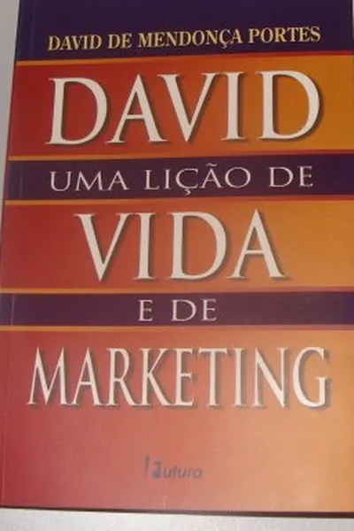 Cover of David, Uma Lição de Vida e de Marketing