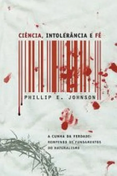 Cover of Ciência, Intolerância e Fé