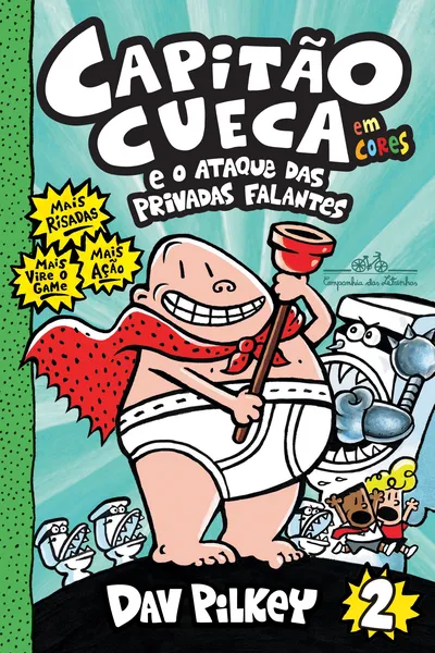 Cover of Capitão Cueca e o Ataque das Privadas Falantes - Volume 2