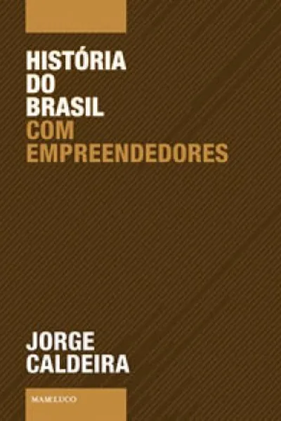 Cover of História do Brasil com Empreendedores