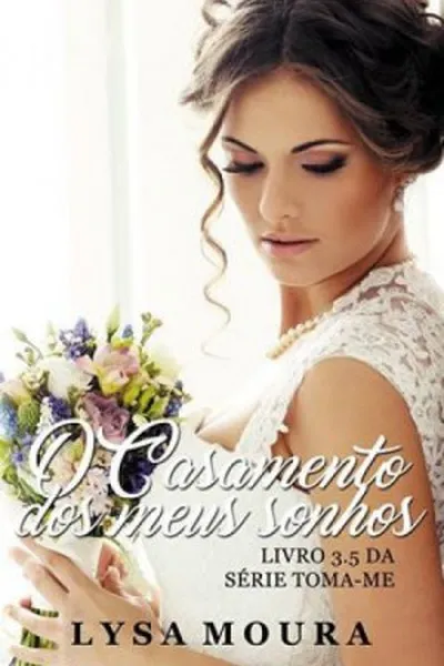 Cover of O Casamento dos Meus Sonhos