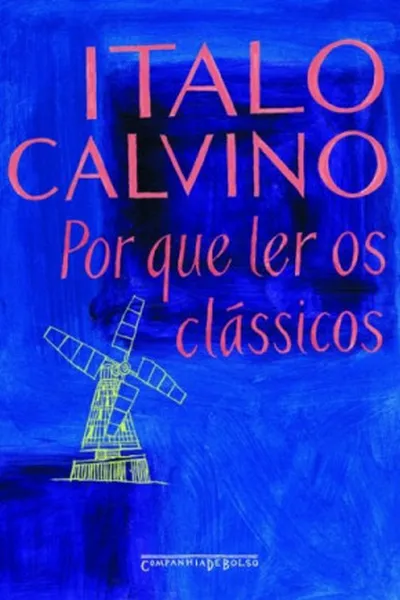 Cover of Por que ler os clássicos