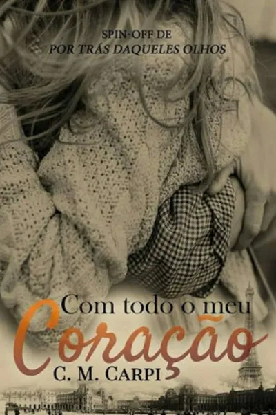 Cover of Com todo o meu coração