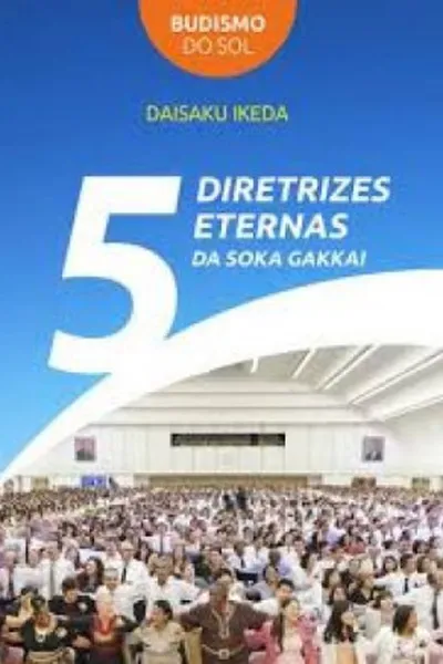Cover of Cinco Diretrizes Eternas da Soka Gakkai