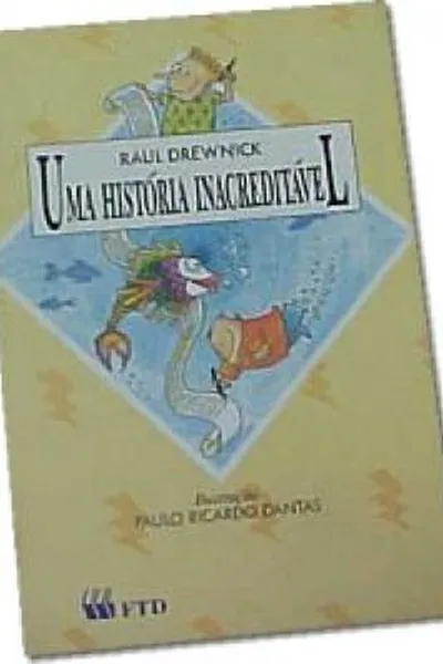 Cover of Uma História Inacreditável