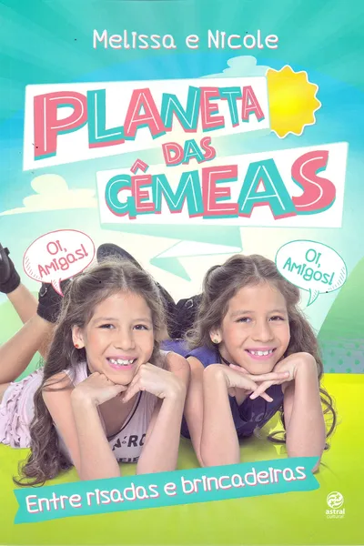 Cover of Planeta das Gêmeas. Entre Risadas e Brincadeiras