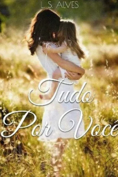 Cover of Tudo por você