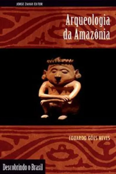 Cover of Arqueologia da Amazônia