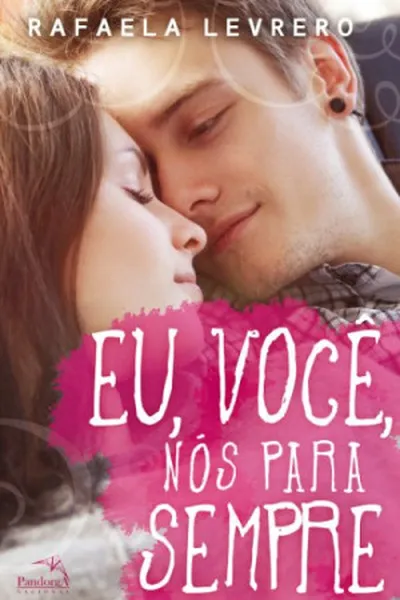 Cover of Eu, Você, Nós Para Sempre