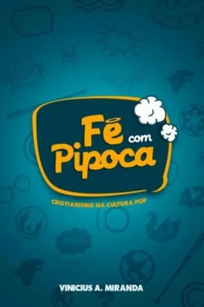 Cover of Fé com Pipoca