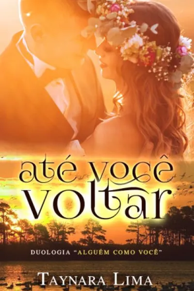 Cover of Até Você Voltar (Livro 2)