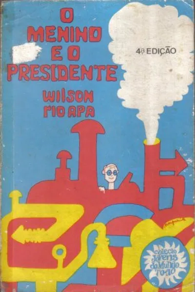 Cover of O Menino e o Presidente