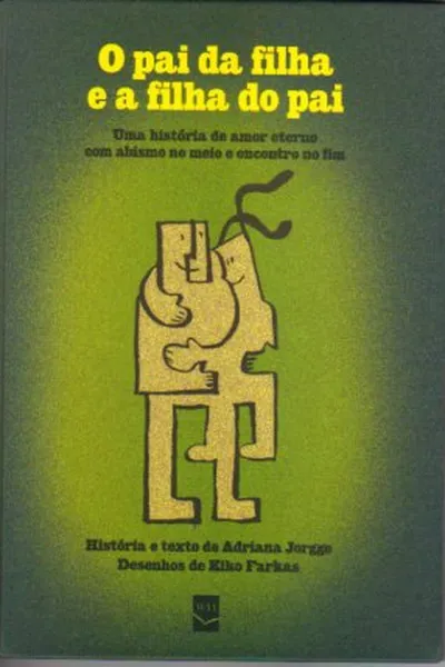 Cover of O pai da filha e a filha do pai