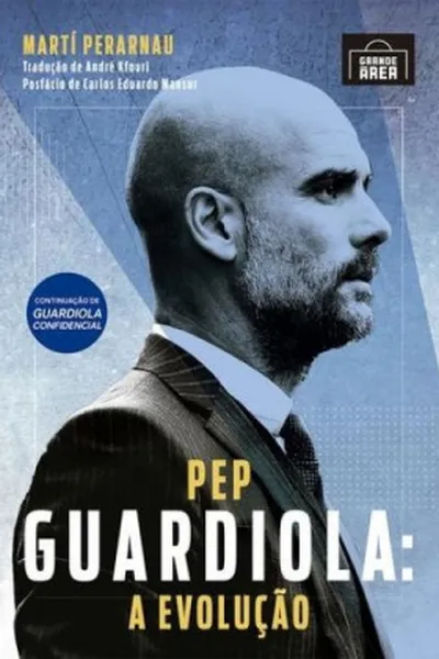 Cover of Pep Guardiola: A Evolução