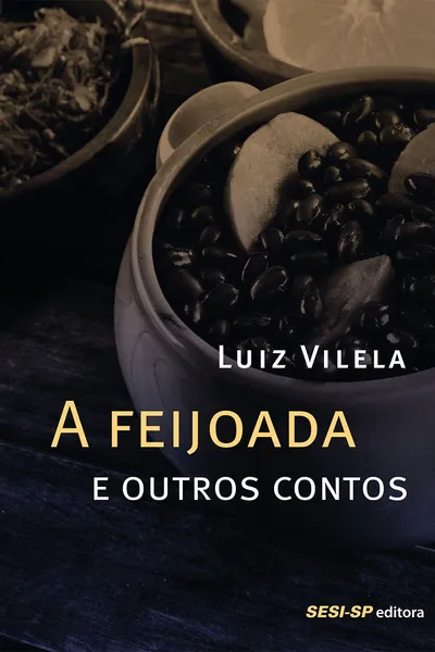 Cover of A Feijoada e Outros Contos