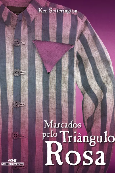 Cover of Marcados pelo Triângulo Rosa