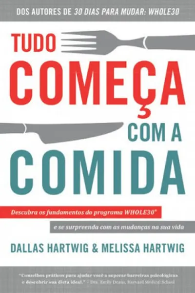 Cover of Tudo Começa com a Comida
