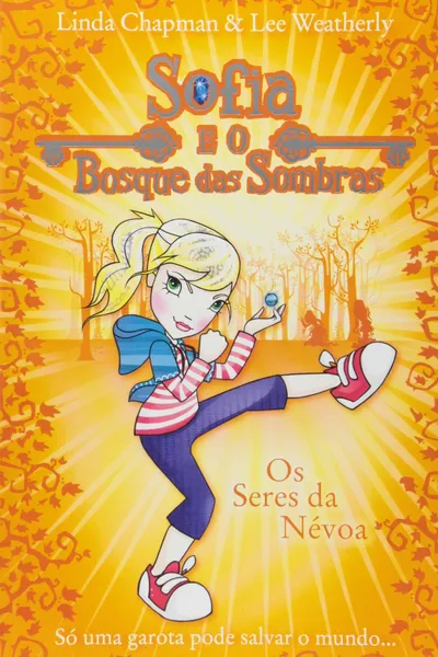 Cover of Os Seres da Névoa - Coleção Sofia e o Bosque das Sombras