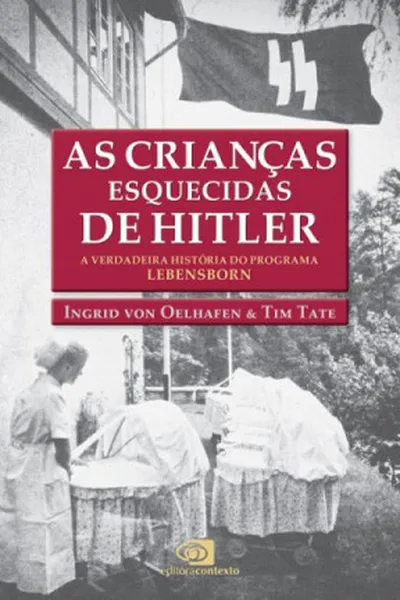 Cover of As crianças esquecidas de Hitler