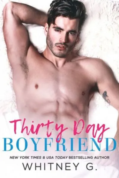 Cover of Thirty Day Boyfriend
