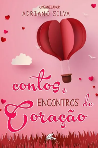 Cover of CONTOS E ENCONTROS DO CORAÇÃO
