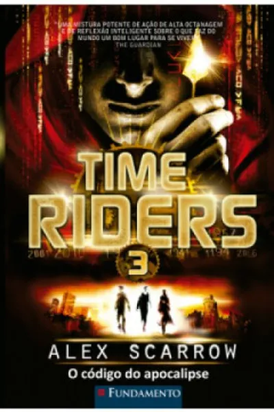 Cover of Time Riders 3: O Código do Apocalipse