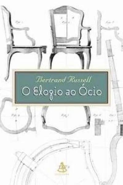 Cover of O Elogio ao Ócio