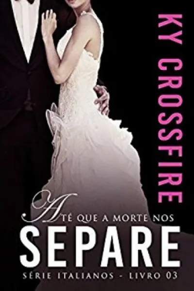 Cover of Até que a Morte nos Separe