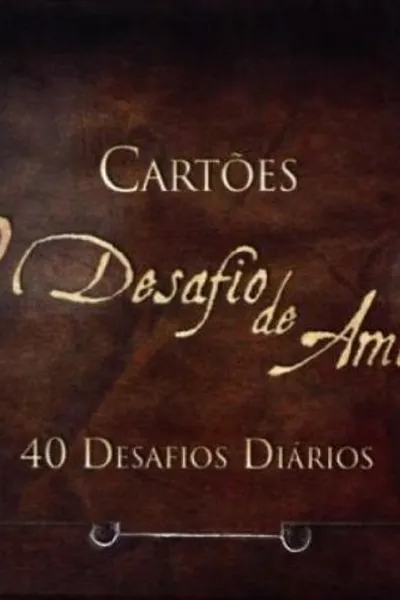 Cover of Cartões o Desafio de Amar - 40 Desafios Diários