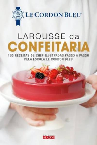 Cover of Larousse da Confeitaria