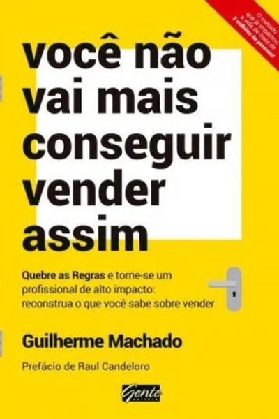 Cover of Você Não Vai Mais Conseguir Vender Assim