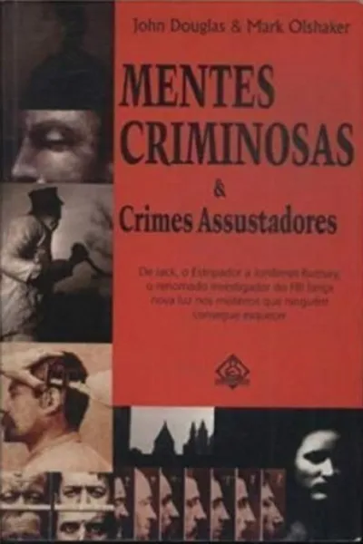 Cover of Mentes Criminosas E Crimes Assustadores