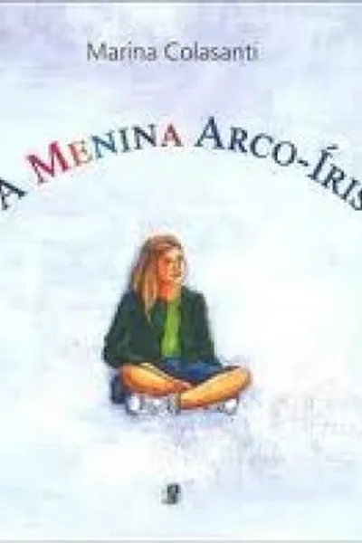Cover of A menina arco íris