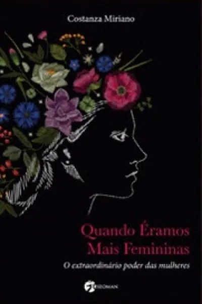 Cover of Quando éramos mais Femininas