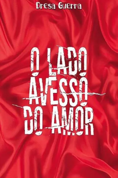 Cover of O Lado Avesso Do Amor