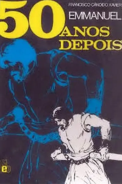 Cover of 50 Anos Depois