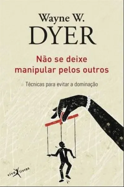 Cover of Não se Deixe Manipular pelos Outros