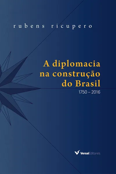 Cover of A Diplomacia na Construção do Brasil