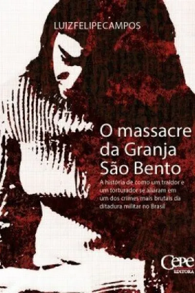Cover of O massacre da Granja São Bento