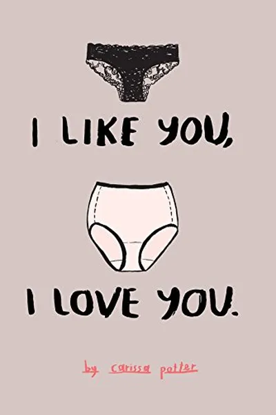 Cover of I Like You, I Love You