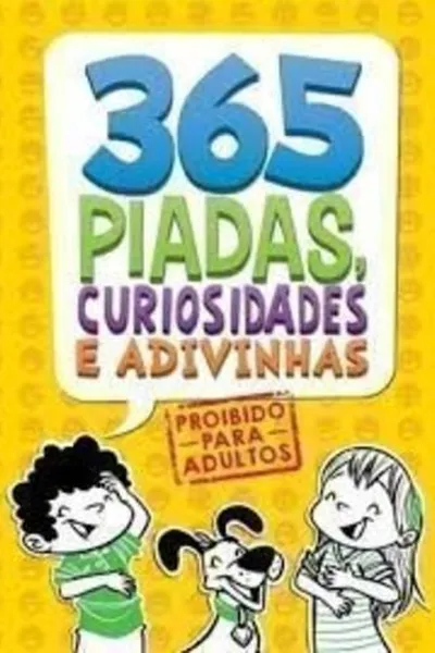 Cover of 365 Piadas, Curiosidades E Adivinhas