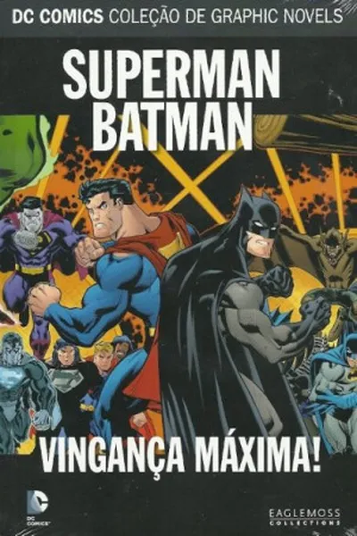 Cover of Superman e Batman - Vingança Máxima!