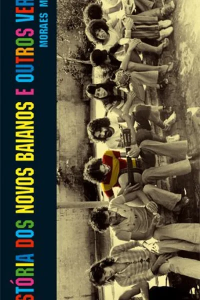 Cover of a história dos novos baianos e outros versos