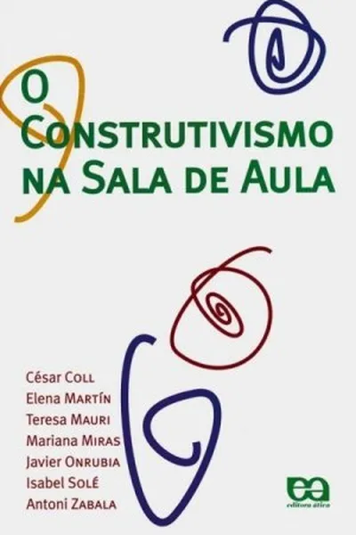 Cover of O Construtivismo na Sala de Aula