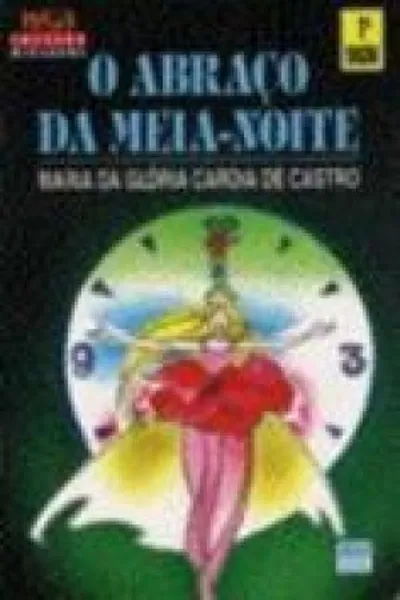 Cover of O Abraço da Meia - Noite
