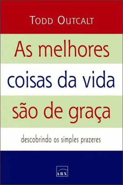 Cover of As melhores coisas da vida são de graça