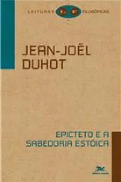 Cover of Epicteto e a Sabedoria Estóica